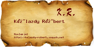 Kálazdy Róbert névjegykártya